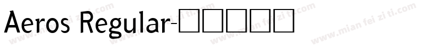 Aeros Regular字体转换